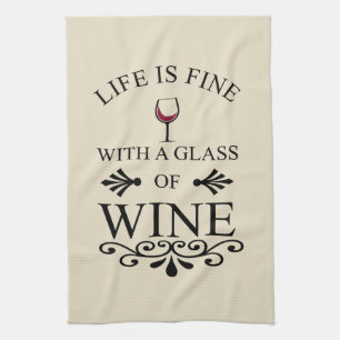 Funny wine drinker quote kitchen towel