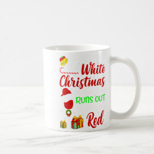 Funny Wine Drinking Im Dreaming Of A White Christ  Coffee Mug