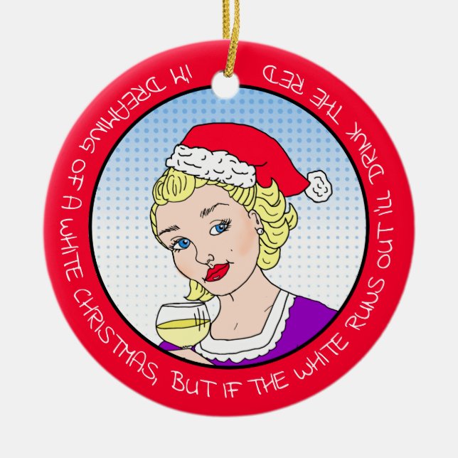 Funny Wine Humour Retro Lady  Christmas Ceramic Ornament (Front)
