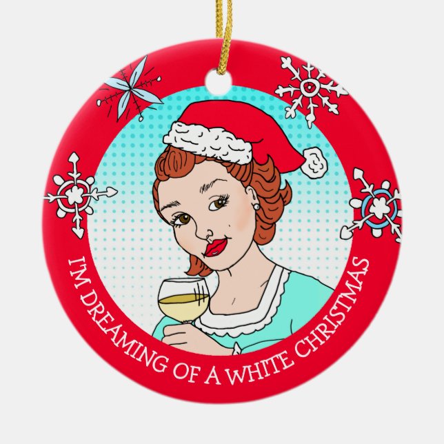 Funny Wine Humour Retro Lady White Christmas Ceramic Ornament (Front)