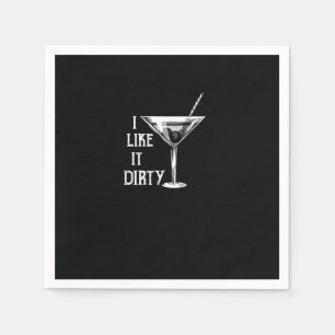 Funny Wine Lover I Like it Dirty Napkin