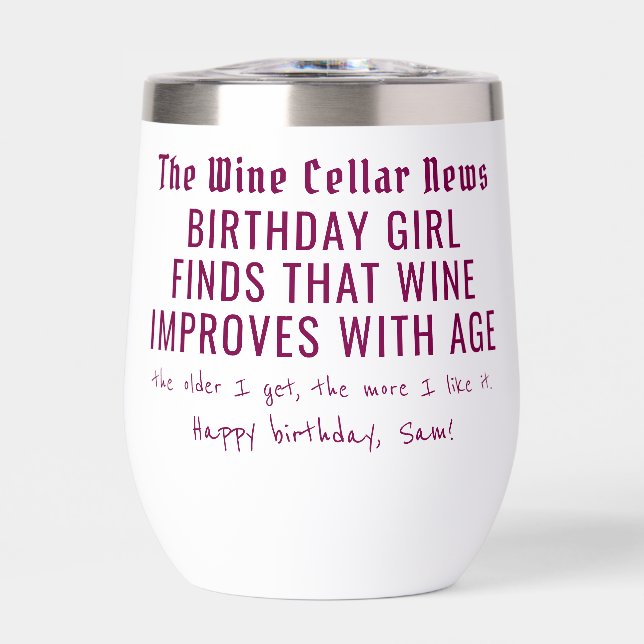 Funny Wine News Wine Improves With Age Customized (Front)