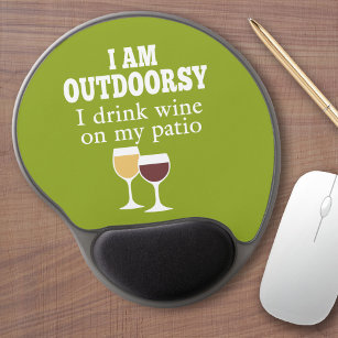 Funny Wine Quote - I drink wine on my patio Gel Mouse Pad
