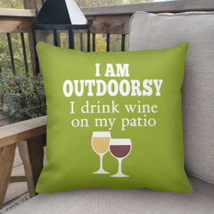 Funny Wine Quote - I drink wine on my patio Throw Pillow