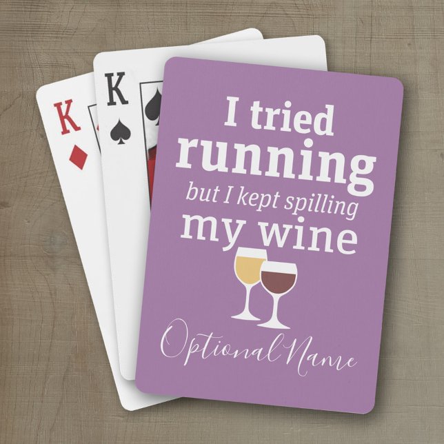 Funny Wine Quote - I tried running - kept spilling Playing Cards (Personalized playing cards with a funny wine saying - great for a party)