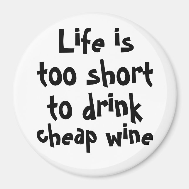 Funny wine quotes fridge magnets novelty fun gifts (Front)