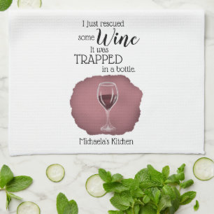 Funny Wine Saying Quote Rescued From Bottle Kitchen Towel