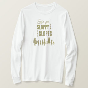 Funny Winter Ski Snowboard Bachelorette Party T-Shirt