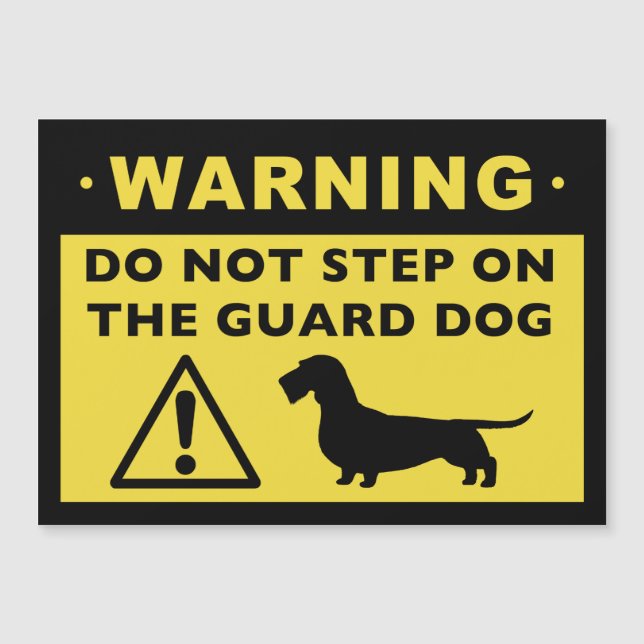 Funny Wire Haired Dachshund Guard Dog Warning (Front)