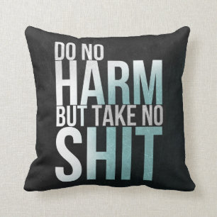 Funny wisdom quote art pillow Typography