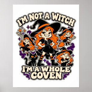 Funny Witch Quote I'm a Whole Coven Poster