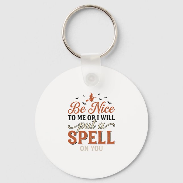 Funny Witch Spell Quote Halloween Vector Design_1 Keychain (Front)