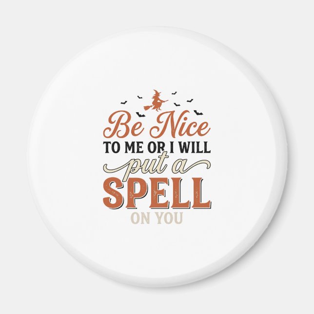 Funny Witch Spell Quote Halloween Vector Design_1 Magnet (Front)