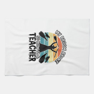 Funny Witch Teacher Broken Broom Halloween Design_ Kitchen Towel