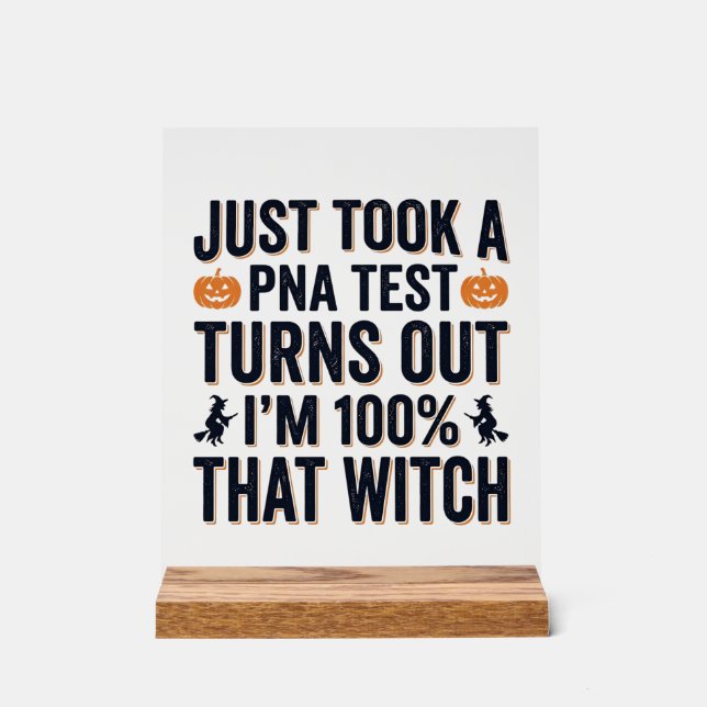 Funny Witch Test Halloween Quote Vector Design_1 Acrylic Sign (Front)