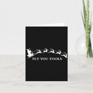 Funny Witchy Wizard Fly You Fools Sleighing Christ Card