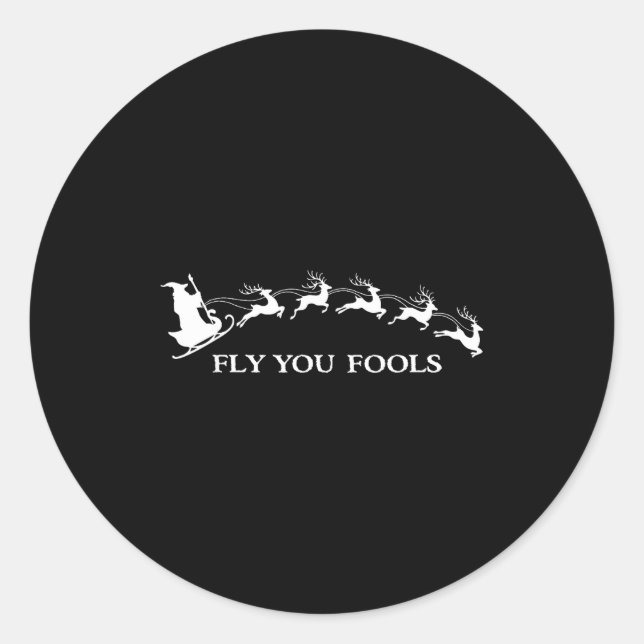 Funny Witchy Wizard Fly You Fools Sleighing Christ Classic Round Sticker (Front)