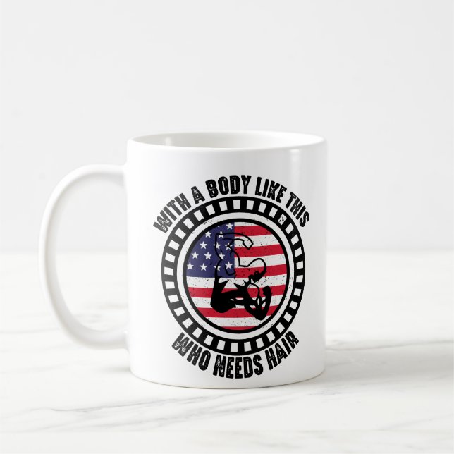 Funny With A Body Like This Who Needs Hair   Coffee Mug (Left)