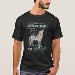 Funny Wolf Fact File - Danger Doggo 1 T-Shirt