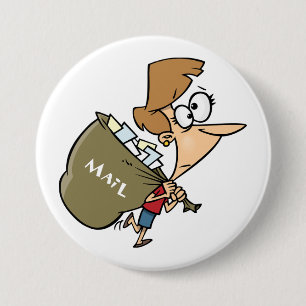 Funny Woman Hauling Heavy Mail Bag 3 Inch Round Button