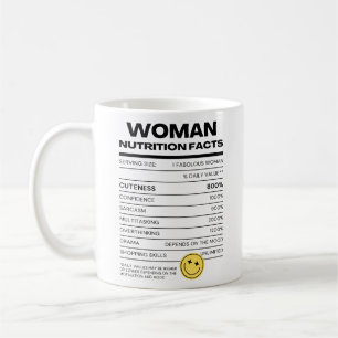 Funny Woman Nutrition Facts Coffee Mug