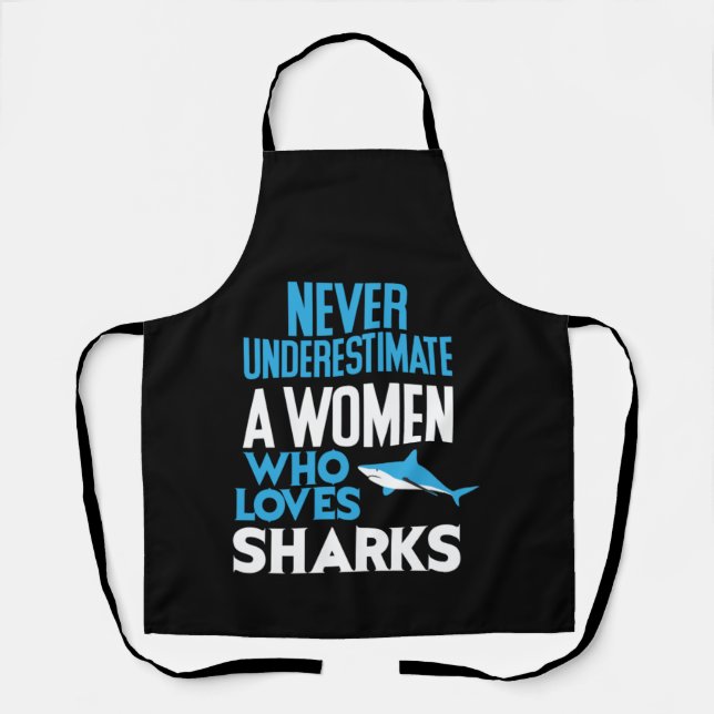 Funny Woman Who Loves Sharks Apron (Front)