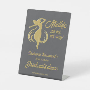 Funny Woman's Gold Midlife Still Hot 50th Birthday Pedestal Sign