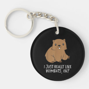 Funny Wombats I Just Really Like Wombats Ok Funny  Keychain