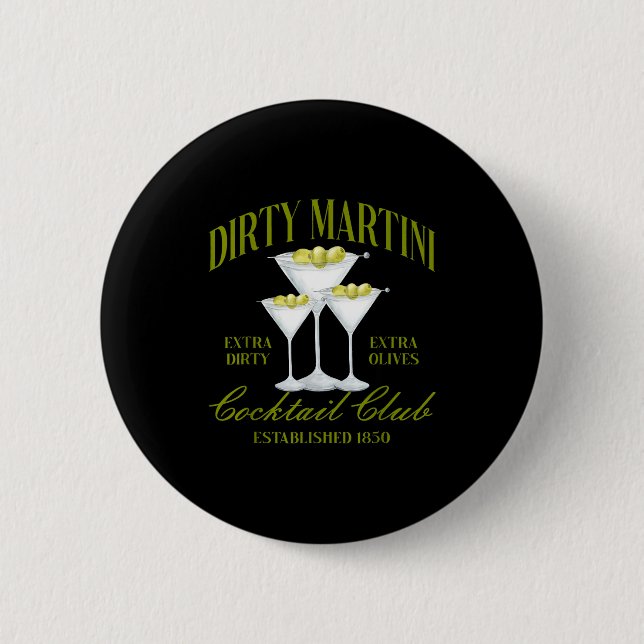 Funny Womens Dirty Martini Social Club Drinking Ta 2 Inch Round Button (Front)