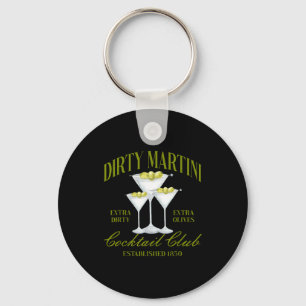 Funny Womens Dirty Martini Social Club Drinking Ta Keychain