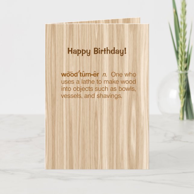 Funny Woodturner Definition Woodturning Birthday Card (Front)