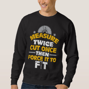 Funny Woodworking Gift Wood Lumberjack Superpower Sweatshirt
