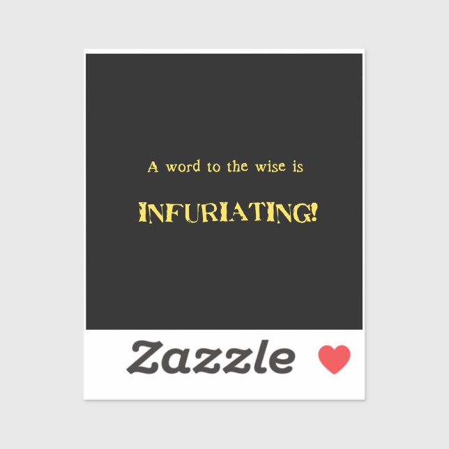 Funny 'Word to the Wise' Humour (Sheet)