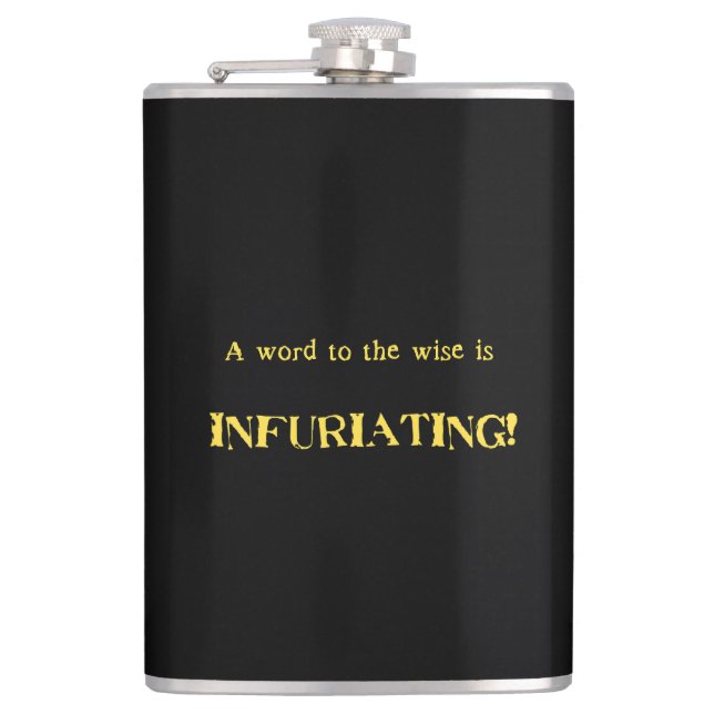 Funny 'Word to the Wise' Humour Hip Flask (Front)