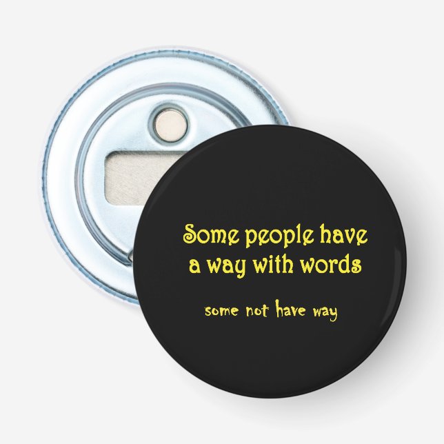 Funny Wordplay: A Tale of Two Sentences Bottle Opener (Front)
