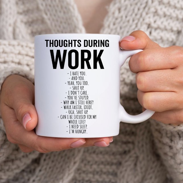 Funny Work Colleague THOUGHTS DURING WORK Coworker Two-Tone Coffee Mug (Creator Uploaded)
