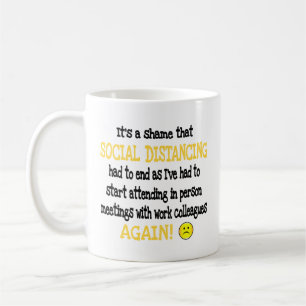 Funny Work Colleagues Social Distancing Coffee Mug