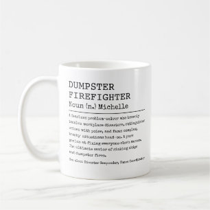 Funny, Work Definition Custom Dumpster Firefighter Coffee Mug