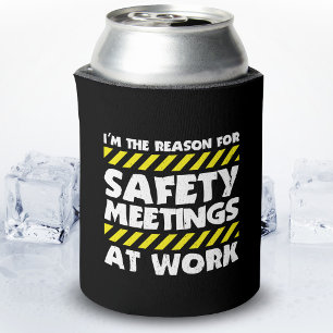 Funny Work Meme - Safety Meetings Funny Co-Worker Can Cooler