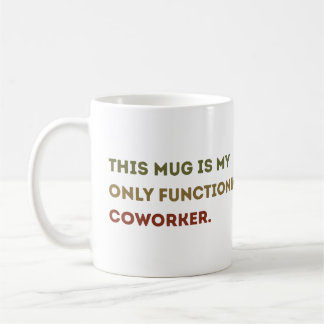 Funny Work Mug for Coworkers –office Funny Gift