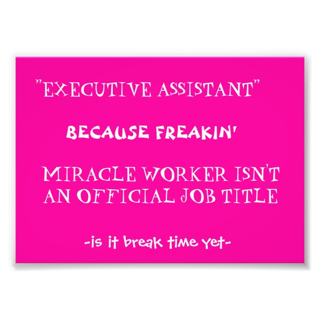 funny work quote photo print (Front)