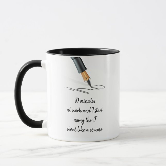 Funny Work Saying Funny Quote Notes Mug (Left)