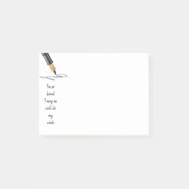 Funny Work So Bored May As Well Work Post-it Notes (Front)