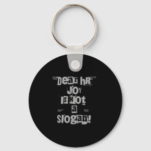 Funny Work Tee Dear Hr, Joy Is Not A Slogan Premiu Keychain