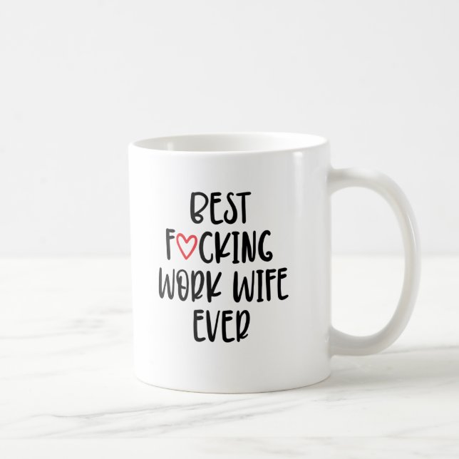 Funny Work Wife Gift best focking work wife ever, Coffee Mug (Right)