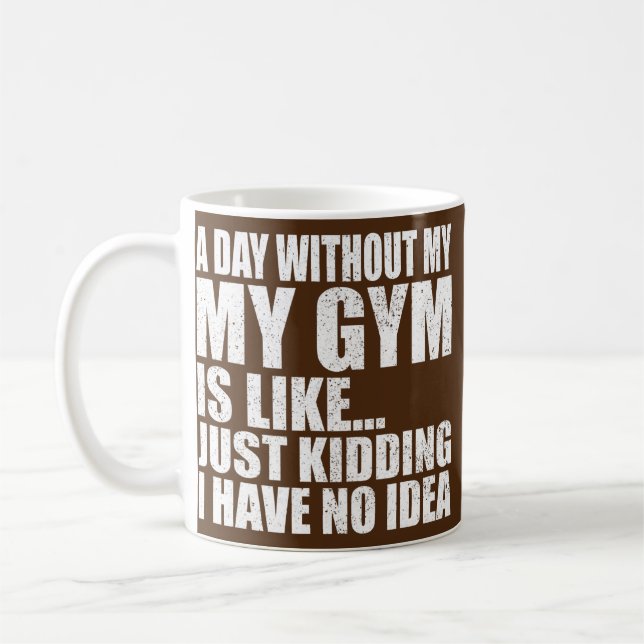 Funny Workout Gym Men Women weight Lifting  Coffee Mug (Left)