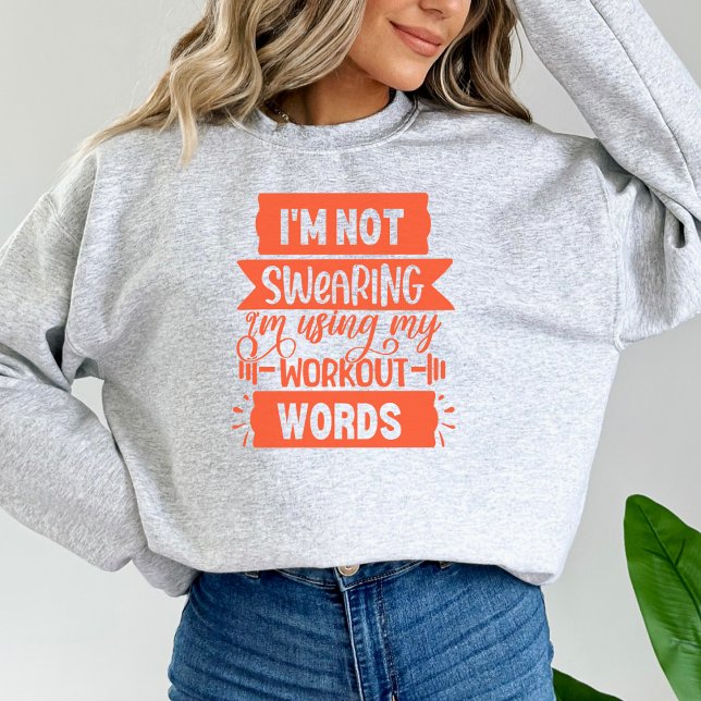 Funny Workout Words Orange Gym Sweatshirt (Creator Uploaded)