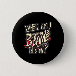 Funny Workplace Humour Sarcastic Quote Vintage 2 Inch Round Button