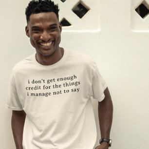 Funny workplace sayings Coworker Gift T-Shirt