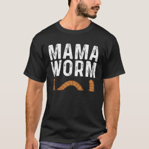 Funny Worm Designs For Mom Women Earthworm Gruntin T-Shirt